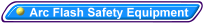 arc flash safety equipment